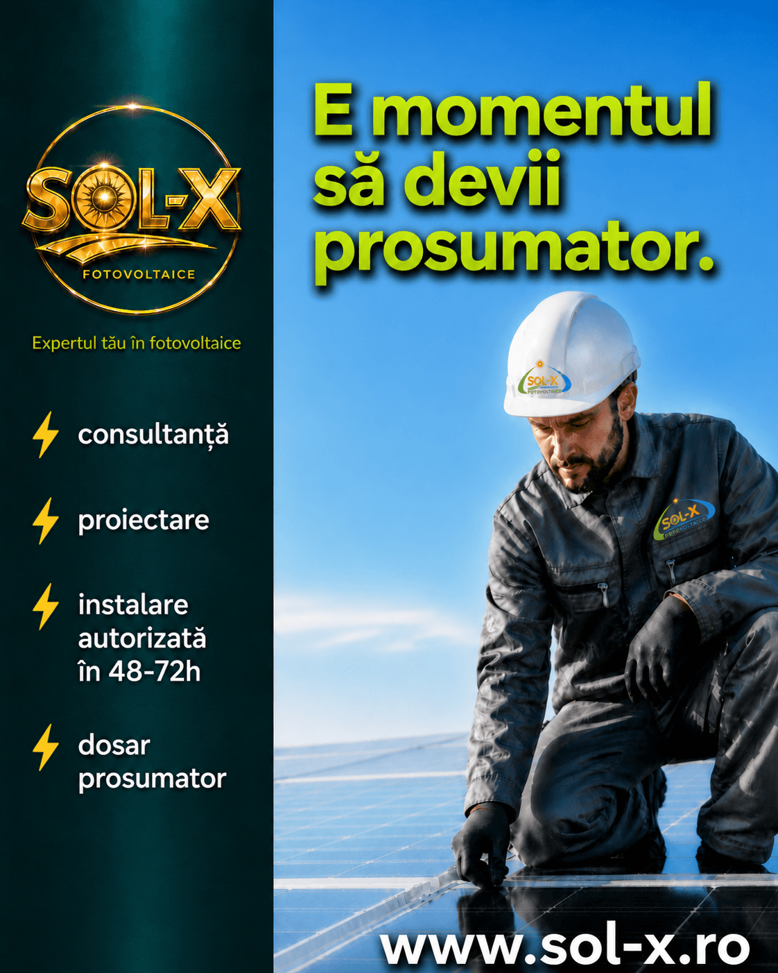 E momentul sa devii prosumator — instalare autorizata in 48-72h cu echipa SOL-X